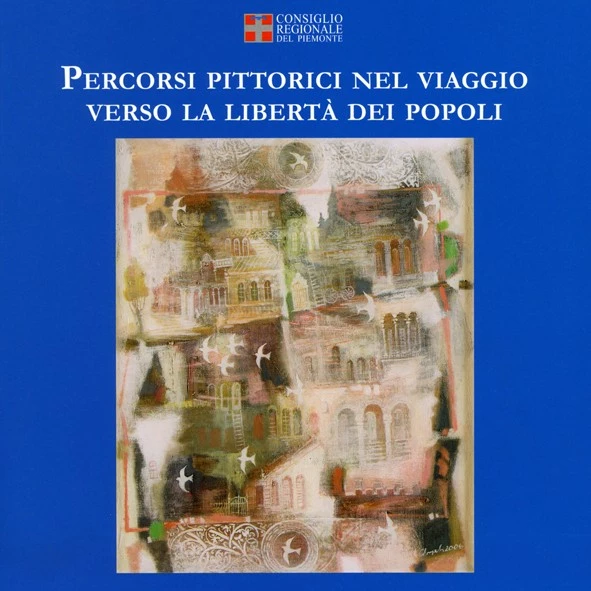 Percorsi pittorici nel viaggio verso la libertà dei popoli, Regione Piemonte
